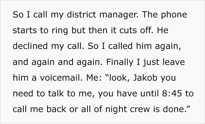 OP sent an ultimatum via voicemail since the district manager wouldn't answer the phone.