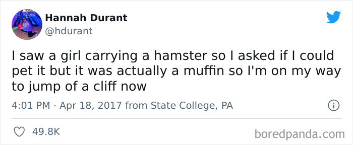 6. If you can't tell the difference between a muffin and a hamster, I think I've seen enough.