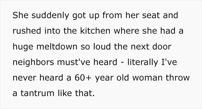 Unfortunately, the mother-in-law threw a tantrum so loud that she was heard even by the neighbors.