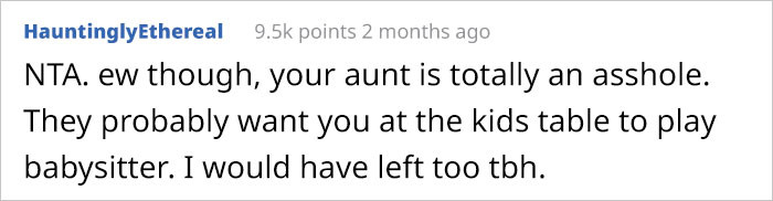 He also discussed his brother, an adult, being forced to sit at the kids' table without any form of resistance.