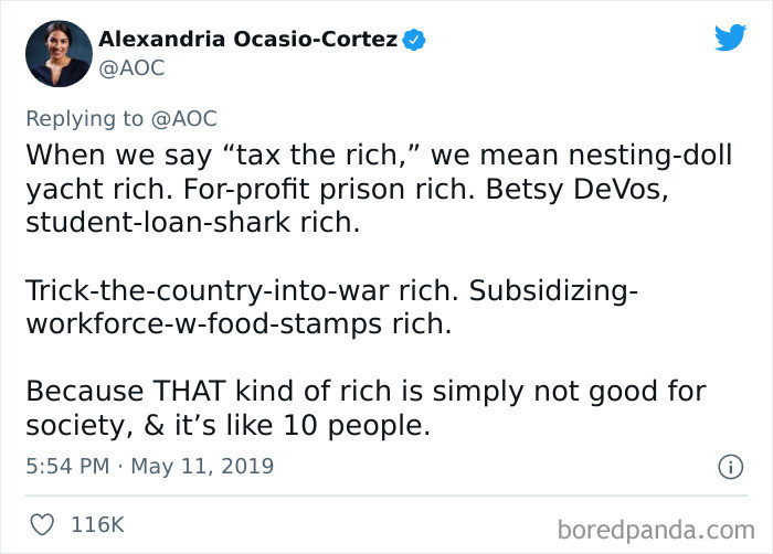 8. This is what we mean when we say you should tax the rich