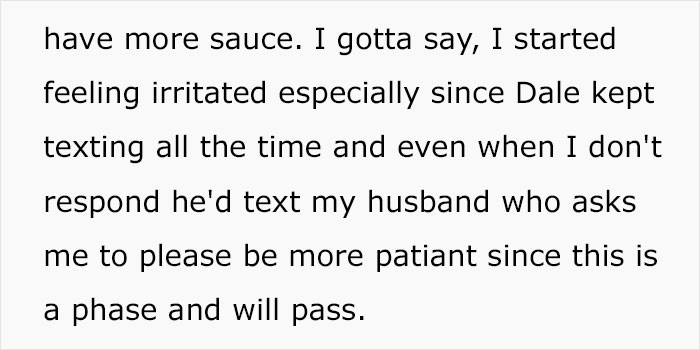 And Dave was persistent. If OP didn't reply, he would call her husband.