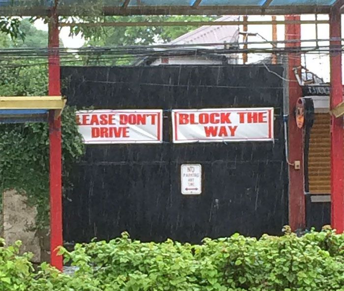 Please don't drive..? Block the way..?