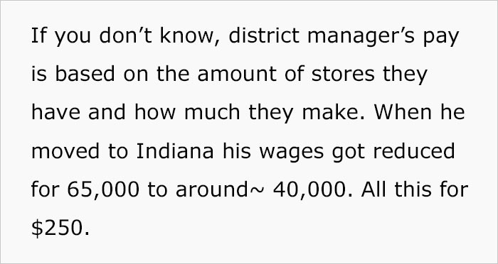 His former manager's pay will now be $25,000 lower. And all that because of $250 in overtime he didn't want to pay.