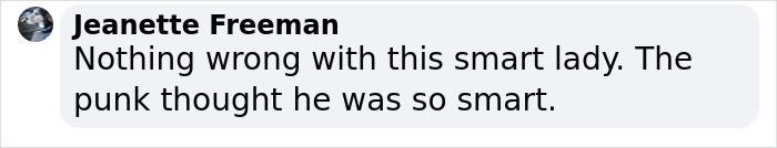 He was in for a surprise.