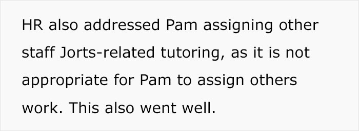 Pam can’t assign work to others