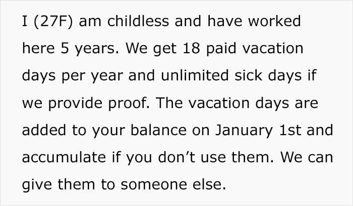 She explained that they receive 18 days of paid vacation leave per year and can accumulate them or give them away if they wish.