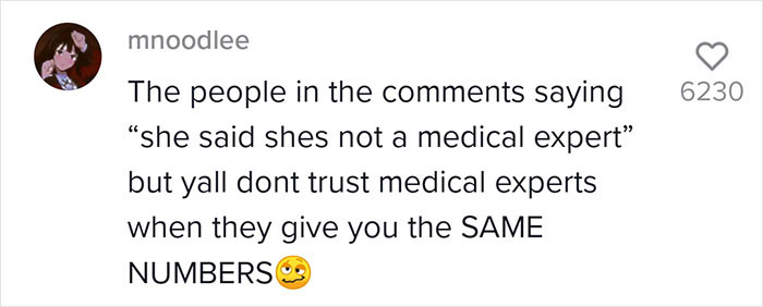 This is the problem with deniers. Whether it's from a medical expert or a math whiz, they still won't believe in the vaccines.