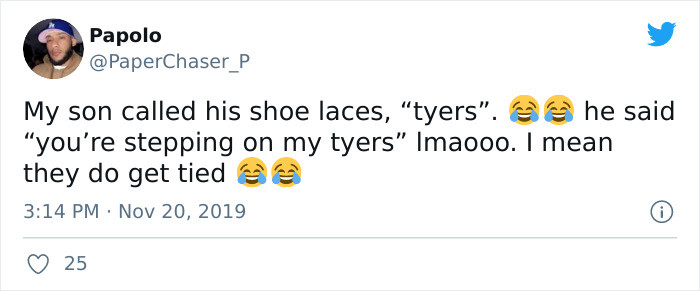 25. Tyers because they get tied.