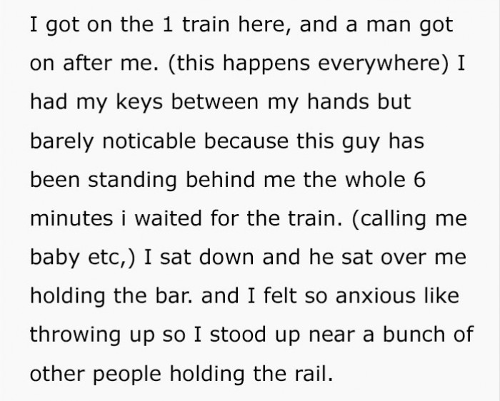 A man had already been inappropriate toward this woman on the platform and then proceeded to stand over her when she sat on the train.