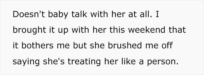 She says that's because she is trying to treat her as a person.