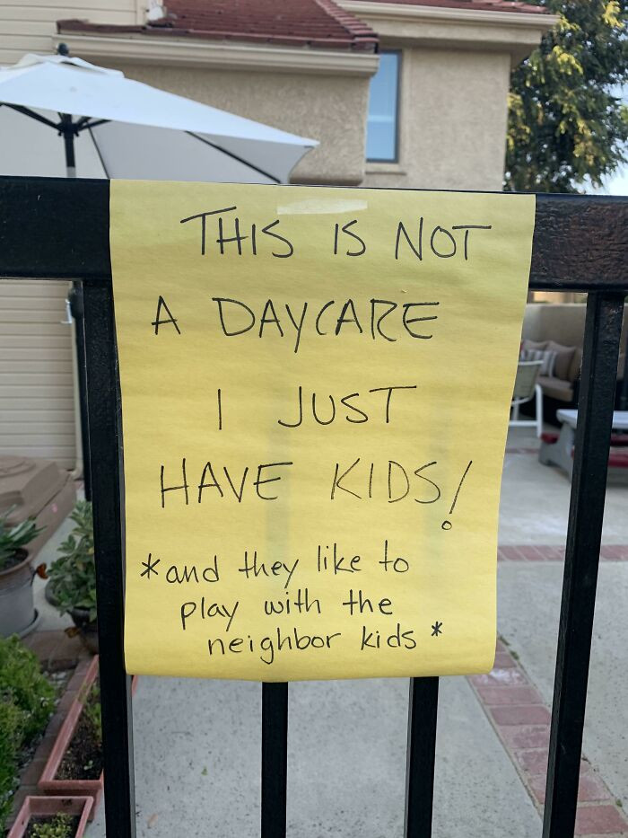 Some neighbor reported a family to the HOA for allegedly running a childcare... LOL.