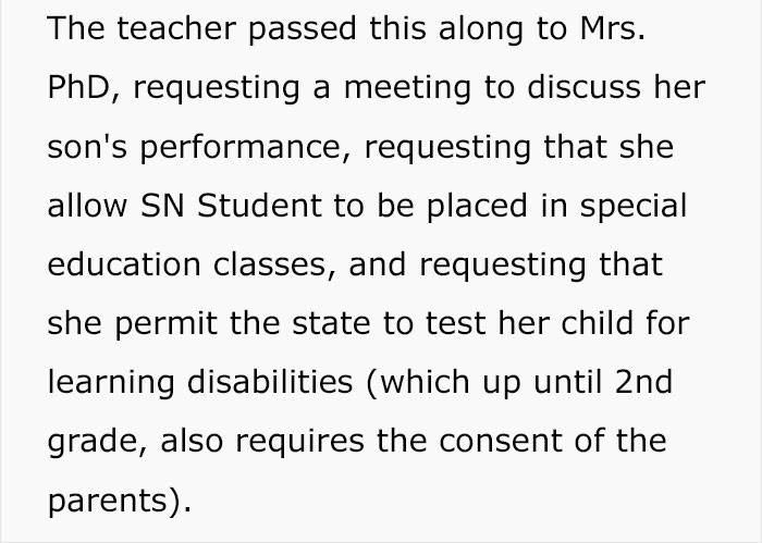 So the teacher tried to meet with Mrs. PhD to discuss helping her child.