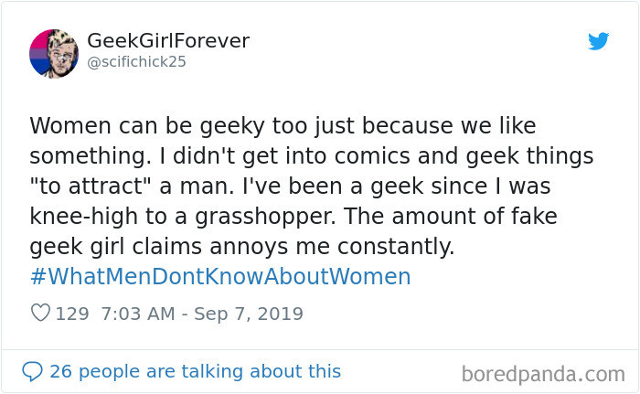 #12 Men are not the only ones allowed to be geeks and nerds