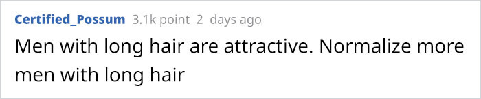 Normalize more men with long hair