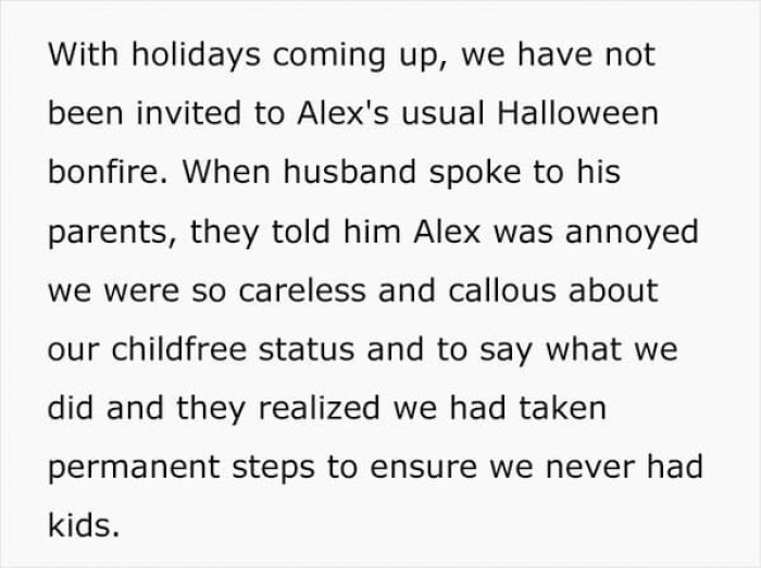 So, OP and her husband weren’t invited to Alex’s traditional Halloween bonfire.