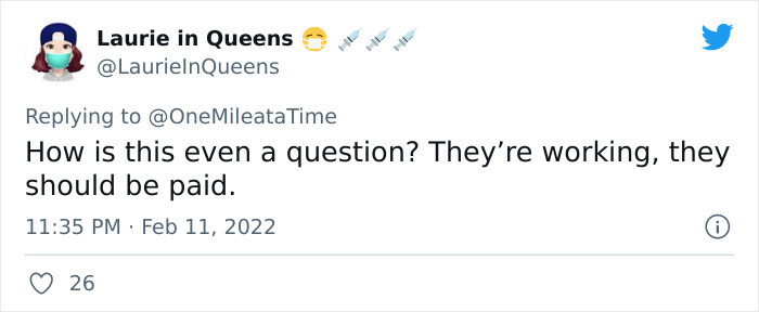 They should be paid; it's not questionable.