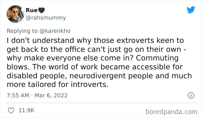 5. You extroverts can go back to the office. Leave the rest of us alone!