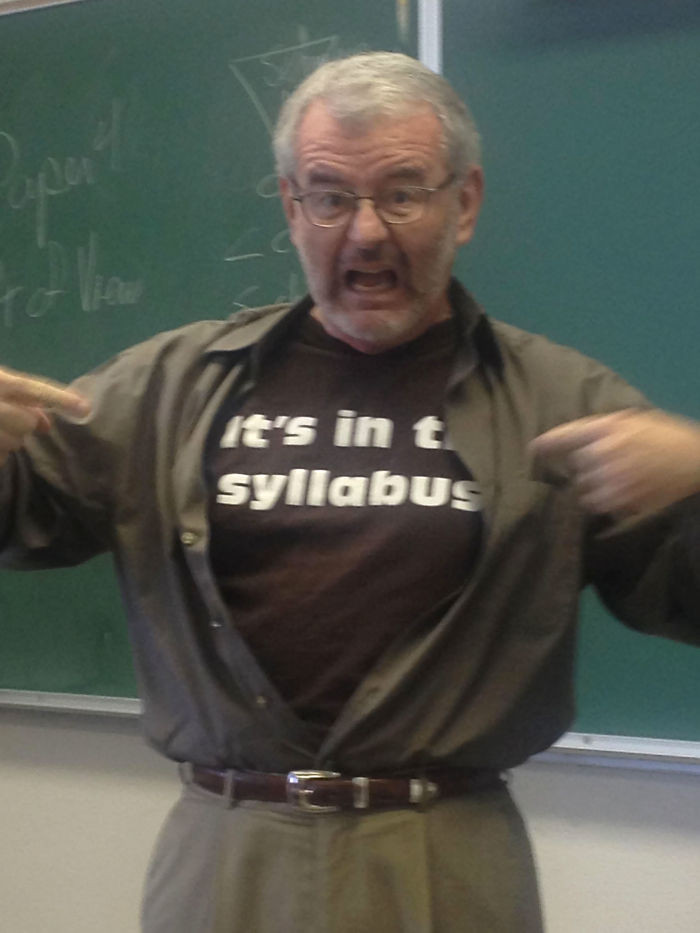 #28 Frustrated With The Same Old Questions, My Professor Ripped Off His Shirt In The Middle Of Lecture