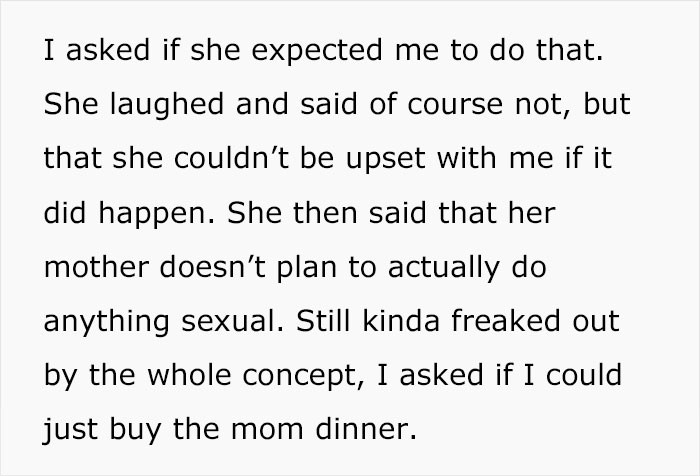 What... The bride would not be upset if her to-be husband slept with her mother, and she insisted that the duo should actually get a hotel for a night.
