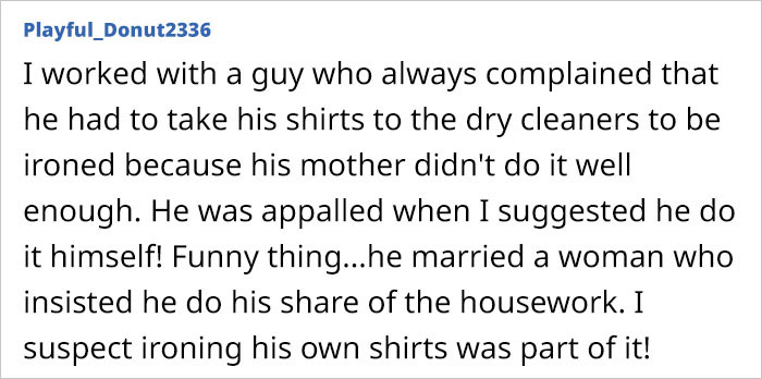 Man Finds It Hard to Do His Own Share of the Housework
