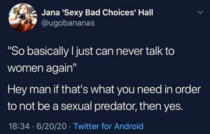 Just lock yourself up in a hole, basically