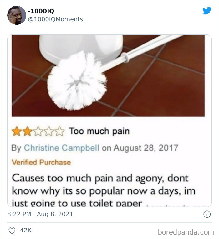 11. Yeah, toilet paper is much better.