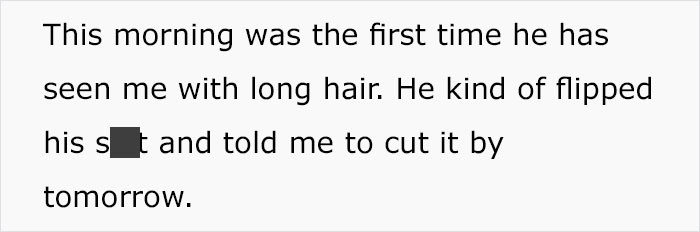 And he saw my long hair