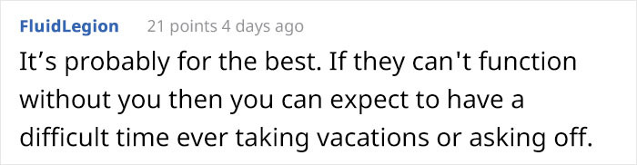 Did OP have any vacation while working there? Hard to believe, since they can’t function without them.