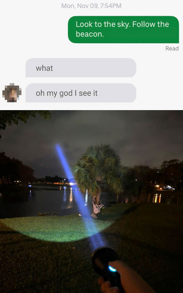 17. Driver Couldn't Find My Address. Had to Light the Beacon