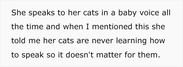 OP mentioned to her sister that she has no problem using baby talk with her cats, thus unconsciously sending a message that she likes them more than she likes her niece.