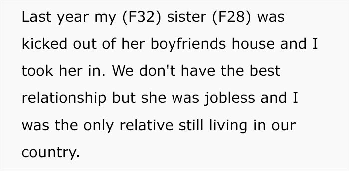 OP took her sister in after her boyfriend kicked her out.
