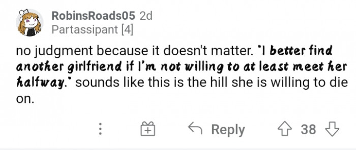 #7 This is the hill she is willing to die on.