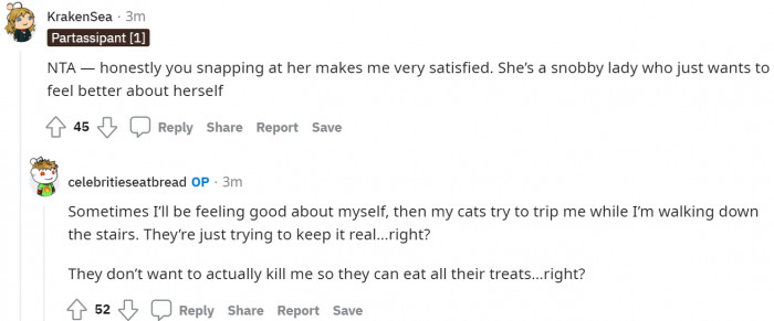 She got what she deserved.