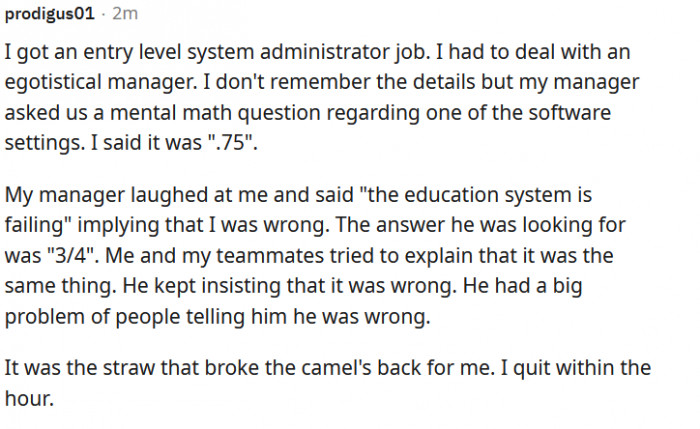 18. Sometimes, it is definitely the simple things that can set a person off and make them quit