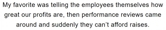 Once people realize that their company has a selfish and exploitative CEO, they should leave at that very moment.