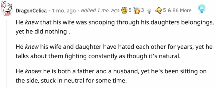 OP knows exactly what was happening but chose to turn a blind eye