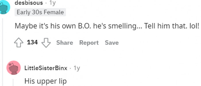 He's the one that smells...
