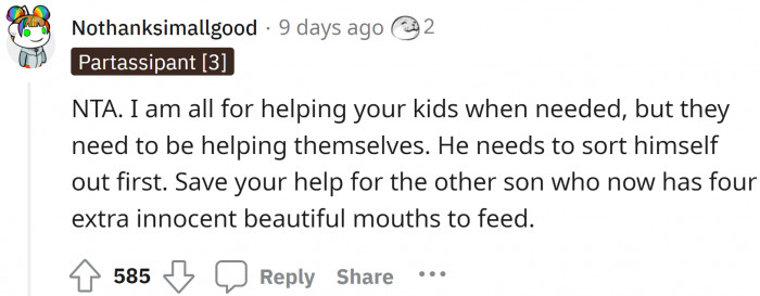 The mother should spend more time and effort on the son who is taking responsibility for the kids.