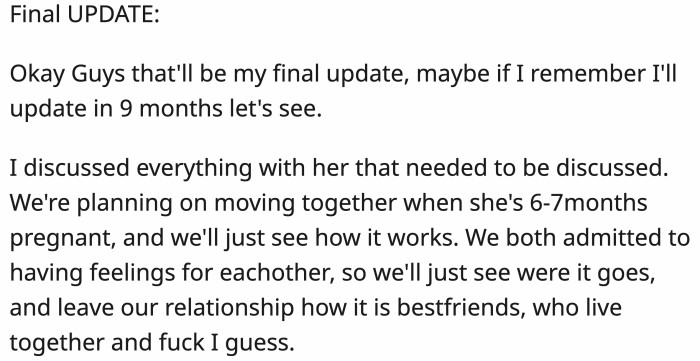 The proverbial brick hit OP's head and he finally had a serious conversation with his best friend