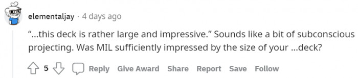 We're sure she was impressed by the DECK.