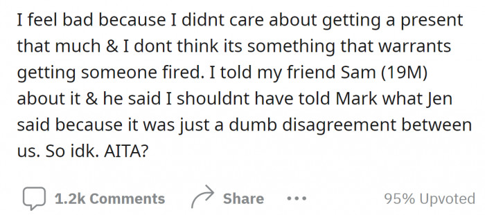 OP feels guilty because he thinks not receiving a Christmas present caused the supervisor to fire Jen. He asked people on Reddit if he was the asshole in the story.