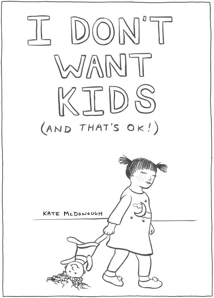I Don't Want Kids (And That's Okay)