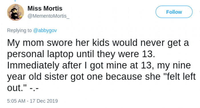 Well, you know, we can't have the little ones feeling left out.