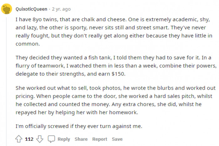 11. If your kids ever turn against you, you're screwed