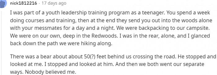 14. Met a bear, and we went our separate ways