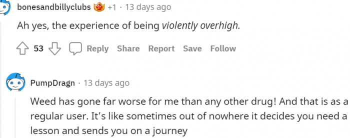 8. Being Violently Overhigh