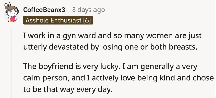 This is coming from a Redditor who has been around more than enough women who are devastated by their diagnoses.