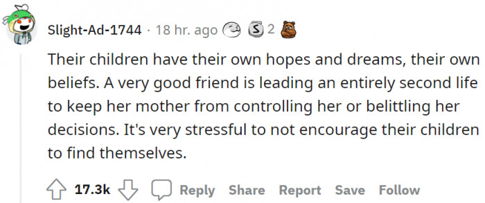 Some children are leading different lives (hopes, dreams, and beliefs) away from the control and criticism of their parents.