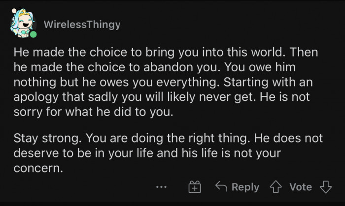 He does not deserve to be in OP's life.